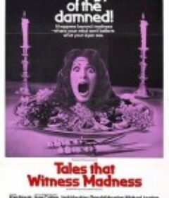 那些见证了疯狂的故事 Tales That Witness Madness            (1973)