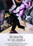 黄色房子的回忆 Recordações da Casa Amarela            (1989)