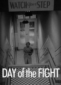 拳赛之日 Day of the Fight            (1951)