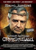 我们都是圣人 Wszyscy jesteśmy Chrystusami            (2006)