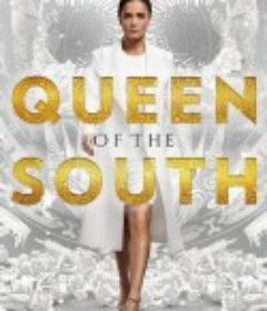 南方女王 第二季 Queen of the South Season 2            (2017)