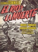 河流与死亡 El río y la muerte            (1954)