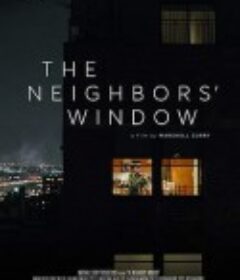 邻居的窗 The Neighbors' Window            (2019)