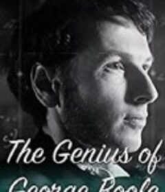 乔治·布尔的天才 The Genius of George Boole            (2015)