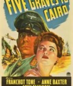 开罗谍报战 Five Graves to Cairo            (1943)