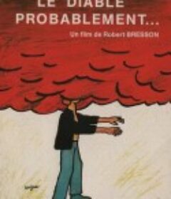 很可能是魔鬼 Le diable probablement            (1977)