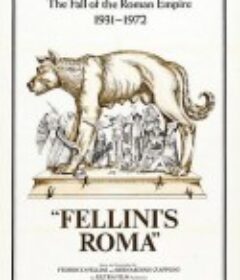 罗马风情画 Roma            (1972)