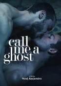 呼唤我的幽魂 Call Me a Ghost            (2017)