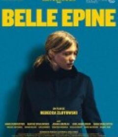 美丽的刺 Belle épine            (2010)