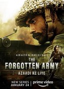 被遗忘的军队-阿扎迪·克丽耶 The Forgotten Army - Azaadi ke liye            (2020)