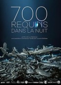 鲨鱼探秘 700 requins dans la nuit            (2019)