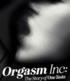 以高潮之名：OneTaste 的故事 Orgasm Inc: The Story of One Taste            (2022)