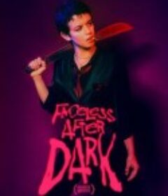 暗后无脸 Faceless After Dark            (2023)
