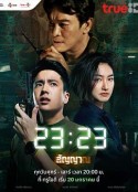 信号 23:23 สัญญา สัญญาณ            (2023)