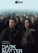 人生复本 第一季 Dark Matter Season 1            (2024)