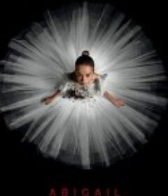 噬血芭蕾 Abigail            (2024)