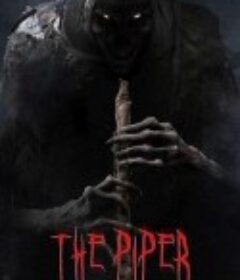 吹笛人 The Piper            (2023)
