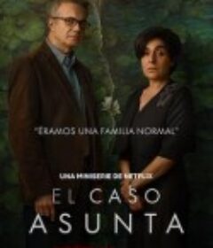 阿颂塔之死 El caso Asunta            (2024)