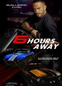 疾速追妻6小时 6 HOURS AWAY            (2024)