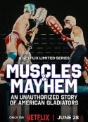 肌肉混战：美国角斗士传奇 Muscles &amp; Mayhem: An Unauthorized Story of American Gladiator            (2023)