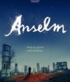 安塞姆·基弗：流年之声 Anselm            (2023)