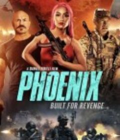 凤凰追杀令 Phoenix            (2023)