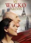 我的怪人父母 My Wacko Parents            (2022)
