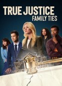 真正的正义：家庭纽带 True Justice: Family Ties            (2024)