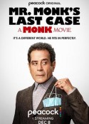 蒙克先生的最后一案：神探阿蒙大电影 Mr. Monk's Last Case: A Monk Movie            (2023)