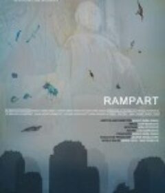 壁垒 Rampart            (2021)