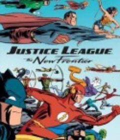正义联盟之新的边际 Justice League: The New Frontier            (2008)