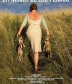 狗女 La mujer de los perros            (2015)