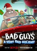 坏蛋联盟：坏坏假期 The Bad Guys: A Very Bad Holiday            (2023)