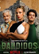 夺宝天团 第一季 Bandidos Season 1            (2024)