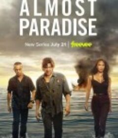 咫尺天堂 第二季 Almost Paradise Season 2            (2023)