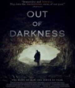 源起黑暗 Out of Darkness            (2022)