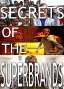 超级品牌的秘密 Secrets of the Superbrands            (2011)