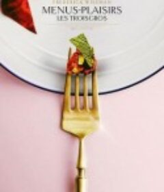 特鲁瓦格罗餐厅 Menus Plaisirs - Les Troisgros            (2023)