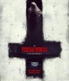 附身实验 The Possession Experiment            (2016)