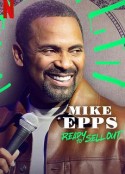 迈克·艾普斯：委屈求红 Mike Epps: Ready to Sell Out            (2024)