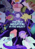 银河系第二好医院 The Second Best Hospital in the Galaxy            (2024)