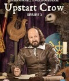 新贵 第三季 Upstart Crow Season 3            (2018)