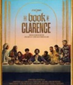 克拉伦斯之书 The Book Of Clarence            (2023)