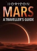 地平线系列：火星旅行者指南 Horizon: Mars - A Traveller's Guide            (2017)