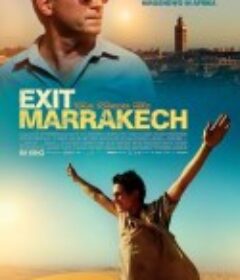 离开马拉喀什 Exit Marrakech            (2013)