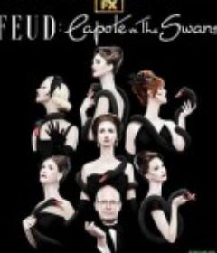 宿敌 第二季 Feud: Capote vs. The Swans Season 2            (2024)