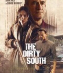 肮脏的南方小镇 The Dirty South            (2023)