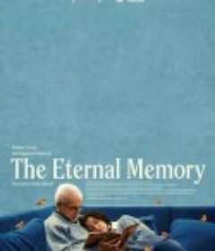 永恒的记忆 La memoria infinita            (2023)