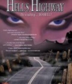 地狱公路 Hell's Highway            (2002)