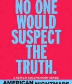 美国梦魇 American Nightmare            (2024)